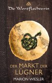 Der Markt der Lügner Der Markt der Lügner