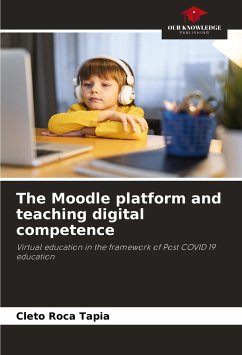 The Moodle platform and teaching digital competence - Roca Tapia, Cleto