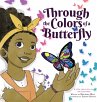 Through the Colors of a Butterfly - Bild 1