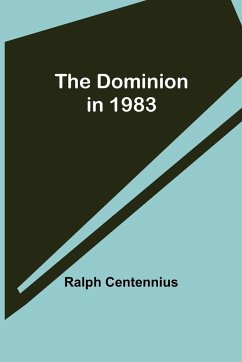 The Dominion in 1983 - Centennius, Ralph