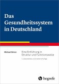 Das Gesundheitssystem in Deutschland (eBook, ePUB)