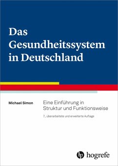 Das Gesundheitssystem in Deutschland (eBook, ePUB) - Simon, Michael