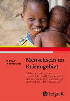 Menschsein im Krisengebiet (eBook, ePUB) - Lutz, Andreas Friedrich