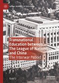 Transnational Education between The League of Nations and China (eBook, PDF)