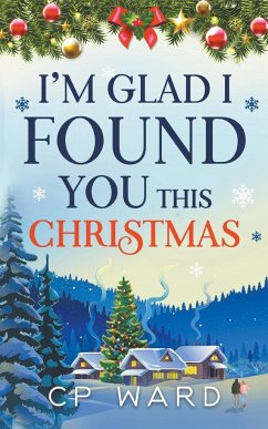 I'm Glad I Found You This Christmas - Ward, Cp