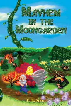 Mayhem in the Moongarden - Seer, E. L.