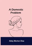 A Domestic Problem