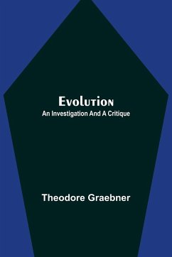 Evolution - Graebner, Theodore
