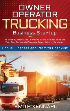 Owner Operator Trucking Business Startup - Kennard, Smith
