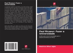 Paul Ricoeur: Fazer a Universidade - Agbo, Béatrice Afiavi