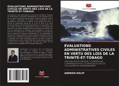 ÉVALUATIONS ADMINISTRATIVES CIVILES EN VERTU DES LOIS DE LA TRINITÉ-ET-TOBAGO - Dalip, Andrew