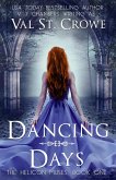 Dancing Days (The Helicon Muses, #1) (eBook, ePUB) Dancing Days (The Helicon Muses, #1) (eBook, ePUB)