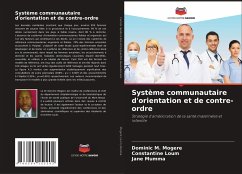 Système communautaire d'orientation et de contre-ordre - Mogere, Dominic M.;Loum, Constantine;Mumma, Jane