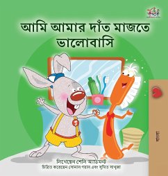 I Love to Brush My Teeth (Bengali Book for Kids) - Admont, Shelley; Books, Kidkiddos