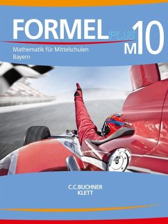 Formel PLUS 10 Schülerbuch Mittelschule Bayern - Ernst, Matthias;Ernst, Thomas;Götz, Sonja