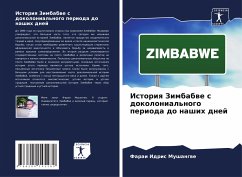 Istoriq Zimbabwe s dokolonial'nogo perioda do nashih dnej - Idris Mushangwe, Farai