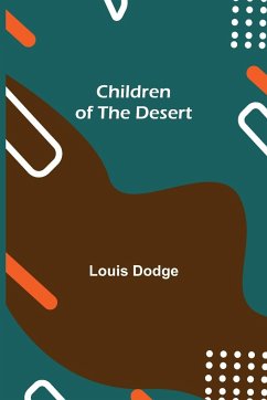 Children of the Desert - Dodge, Louis