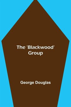 The 'Blackwood' Group - Douglas, George