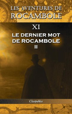 Les aventures de Rocambole XI - Ponson Du Terrail, Pierre Alexis