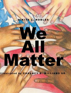 We All Matter - Nobles, Dikita L.