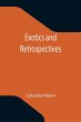 Exotics and Retrospectives - Bild 1