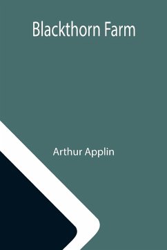 Blackthorn Farm - Applin, Arthur