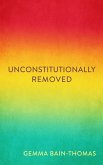 Unconstitutionally Removed (eBook, ePUB)