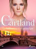 La ballerina e il principe (La collezione eterna di Barbara Cartland 20) (eBook, ePUB)