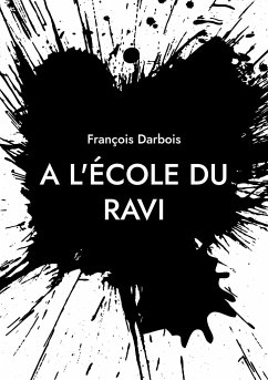 A l'école du ravi - Darbois, François