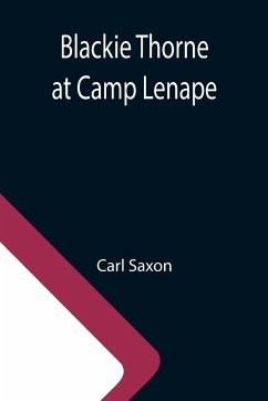 Blackie Thorne at Camp Lenape - Saxon, Carl