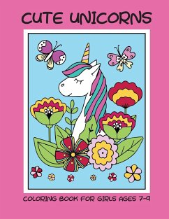 Cute unicorns coloring book for girls ages 7-9 - Bana¿, Dagna
