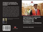 Volontariat et autonomie des travailleurs, les protections des travailleurs des cosmétiques au Zimbabwe