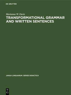 Transformational Grammar and Written Sentences (eBook, PDF) - Davis, Marianna W.