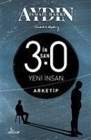 Insan 3.0 Yeni Insan Arketip - Hakki Aydin, Ismail