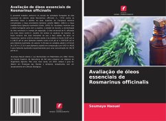 Avaliação de óleos essenciais de Rosmarinus officinalis - Haouel, Soumaya;Ben Chaaban, Fatma;Mediouni, Jouda