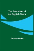 The Evolution of an English Town