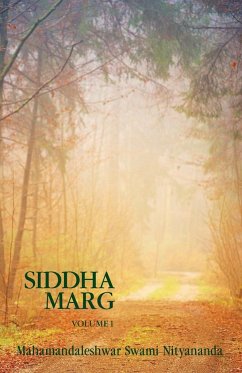 Siddha Marg Volume 1 - Nityananda, Swami