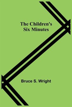 The Children's Six Minutes - S. Wright, Bruce