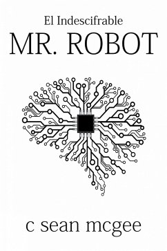 Cover El indescifrable Mr. Robot (eBook, ePUB)