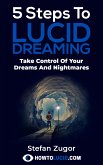 5 Steps To Lucid Dreaming (eBook, ePUB)