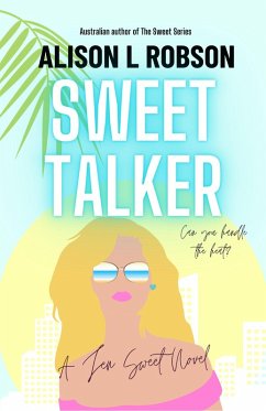 Sweet Talker (The Sweet Series, #2) (eBook, ePUB) - Robson, Alison L