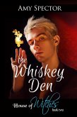 The Whiskey Den (House of Witches, #2) (eBook, ePUB)