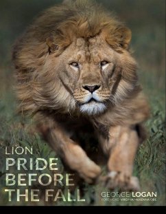 Lion: Pride Before The Fall (eBook, ePUB) - Logan, George