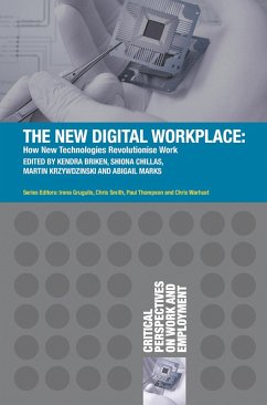 The New Digital Workplace (eBook, PDF) - Briken, Kendra; Chillas, Shiona; Krzywdzinski, Martin; Marks, Abigail