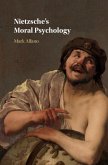 Nietzsche's Moral Psychology (eBook, ePUB)