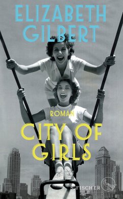City of Girls (Mängelexemplar) - Gilbert, Elizabeth