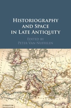 Cover Historiography and Space in Late Antiquity (eBook, ePUB)
