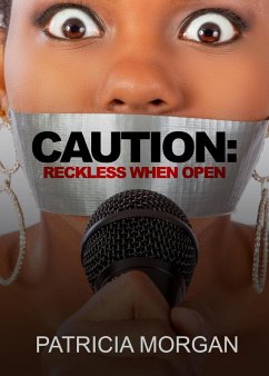 Caution: Reckless When Open (eBook, ePUB) - Morgan, Patricia
