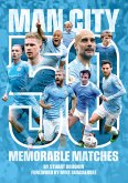 Manchester City - 50 Memorable Matches (eBook, ePUB)