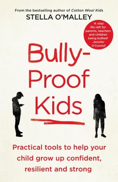 Bully-Proof Kids (eBook, ePUB) - O'Malley, Stella